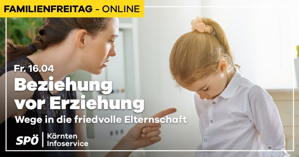 Familienfreitag – Online: Beziehung vor Erziehung – Wege in die friedvolle Elternschaft